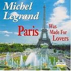Paris Was Made for Lovers by  Michel Legrand 