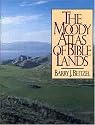The Moody Atlas of Bible Lands ([ACSM Map Design Competition Collection)