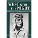 West with the Night
