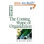 The Coming Shape of Organization