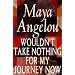 Wouldn't Take Nothing for My Journey Now (ISBN: 0679427430)