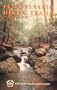 Pennsylvania Hiking Trails: A Guide to Hiking Opportunities in the Keystone State