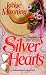 Book Silver Hearts (Harlequin Historical Series)