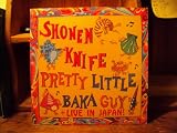 Pretty Little Baka Guy/Live in Japan [Vinyl]