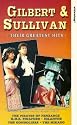 Gilbert And Sullivan - Their Greatest Hits [VHS]