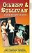 VHS : Gilbert And Sullivan - Their Greatest Hits