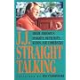 J.J. Straight Talking: Jimmy Johnson's Insights, Outbursts, Kudos, and Comebacks