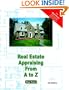 Real Estate Appraising From A to Z: Real Estate Appraiser, Homeowner, Home Buyer and Seller Survival Kit Series (Real Estate from a to Z)