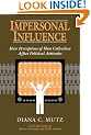 Impersonal Influence: How Perceptions of Mass Collectives Affect Political Attitudes (Cambridge Studies in Public Opinion and Political Psychology)
