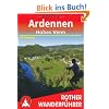 Rother Wanderf�hrer Ardennen - Hohes Venn. 50 Touren in Belgiens wildem S�dosten: 50 ausgew�hlte Mittelgebirgswanderungen in Belgiens wildem S�dosten