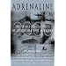 Adrenaline 2000: The Year's Best Stories of Adventure and Survival 2000