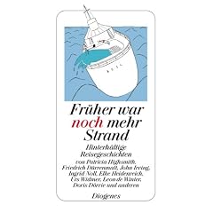 Fr�her war noch mehr Strand: Hinterh�ltige Reisegeschichten