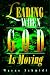 Books : Leading When God is Moving