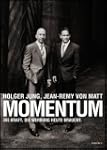 Momentum - Die Kraft, die Werbung heu...