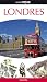 Guide Voir Londres