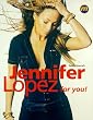 Jennifer Lopez for you