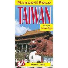 Taiwan - Marco Polo Reisef�hrer