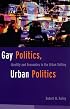 Gay Politics, Urban Politics