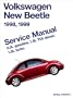 Volkswagen New Beetle 1998, 1999 : Service Manual, 2.0L Gasoline, 1.9L Tdi Diesel, 1.8L Turbo