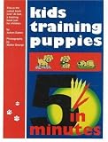 Kids Training Puppies in 5 Minutes with DVD