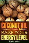 Coconut Oil to Raise Your Energy Level
