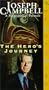 Joseph Campbell - The Hero's Journey [VHS]