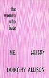 The Women Who Hate Me: Poetry 1980-1990