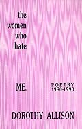 The Women Who Hate Me: Poetry 1980-1990