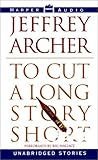 To Cut a Long Story Short