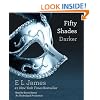 Fifty Shades Darker: Book Two of the Fifty Shades Trilogy (50 Shades Trilogy)
