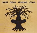 John Dear Mowing Club