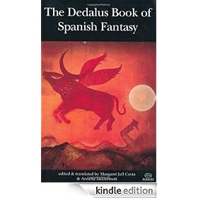 The Dedalus Book of Spanish Fantasy (Literary Fantasy Anthologies)