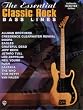 The Essential Classic Rock Bass Lines: Authentic Bass-Tab Edition (The Essential Series)