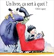 Un Livre, CA Sert a Quoi ?