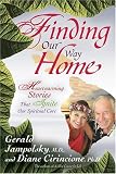  : Finding Our Way Home: Heartwarming Stories That Ignite Our Spiritual Core