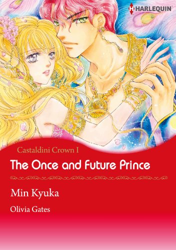 The Once and Future Prince - Castaldini Crown 1