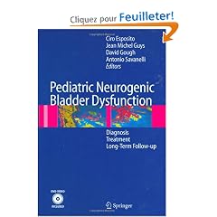 Pediatric Neurogenic Bladder Dysfunction: Diagnosis, Treatment, Long-term Follow-up