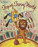 Topsy turvy world : for young and old