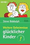 Weitere Geheimnisse gl�cklicher Kinder title=