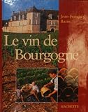 Le vin de Bourgogne
