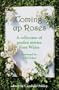 Coming Up Roses