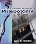 Complete Textbook of Phlebotomy, 2E (Medical Lab Technician S.)