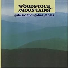 Woodstock Mountains Music From