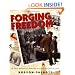 Forging Freedom: A True Story of Heroism During The Holocaust