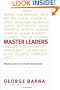 Master Leaders: Revealing Conversations with 30 Leadership Greats
