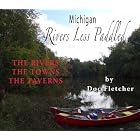 Michigan Rivers Less Paddled by Doc Fletcher