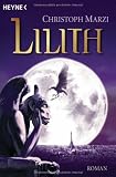 Lilith: Die Uralte Metropole 2 - Roman - Christoph Marzi