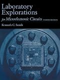 Laboratory Explorations for Microelectronic Circuits