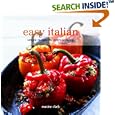 Easy Italian: Simple Recipes for Every Occasion (Easy (Ryland Peters & Small))