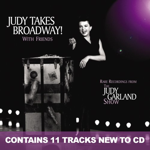Judy Takes Broadway! With Friends